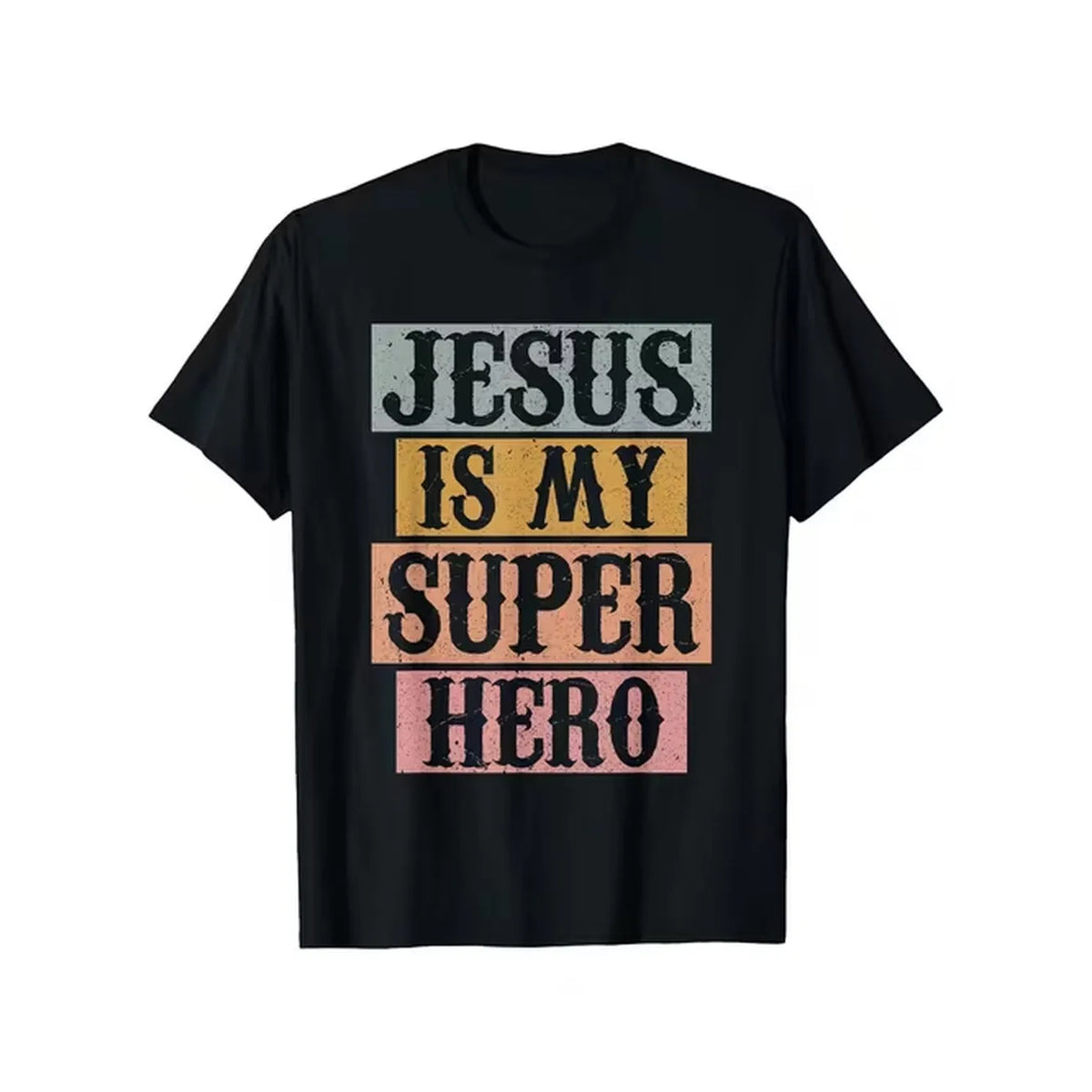 God Is My Superhero T-Shirt